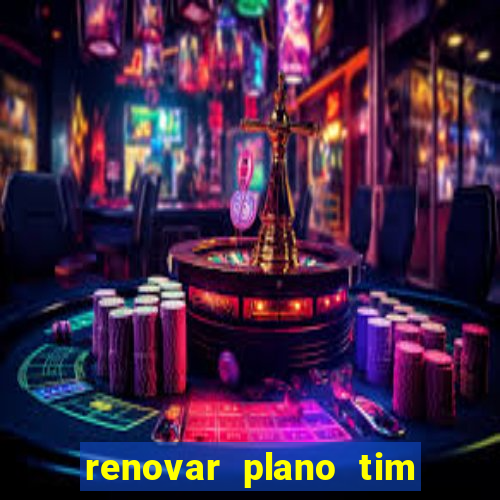 renovar plano tim beta por sms